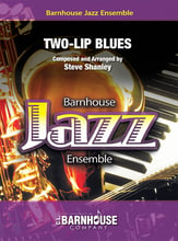 Two-Lip Blues Jazz Ensemble sheet music cover